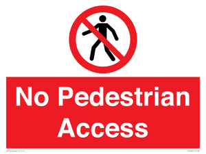 No Pedestrian Access